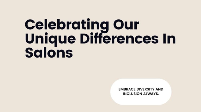 Embracing diversity in our salons